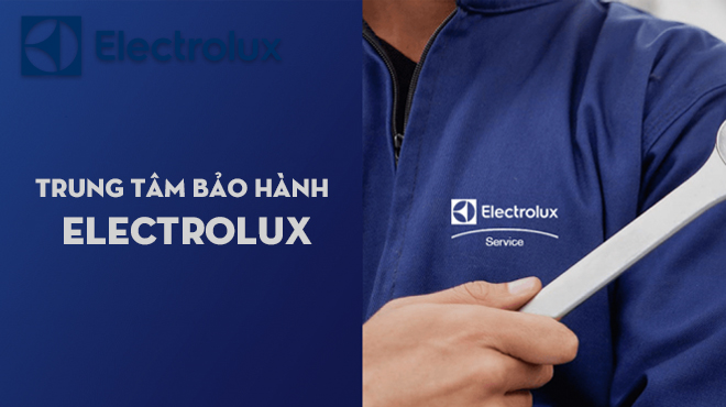 liên hệ bảo hành electrolux